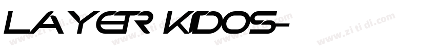 Layer Kidos字体转换